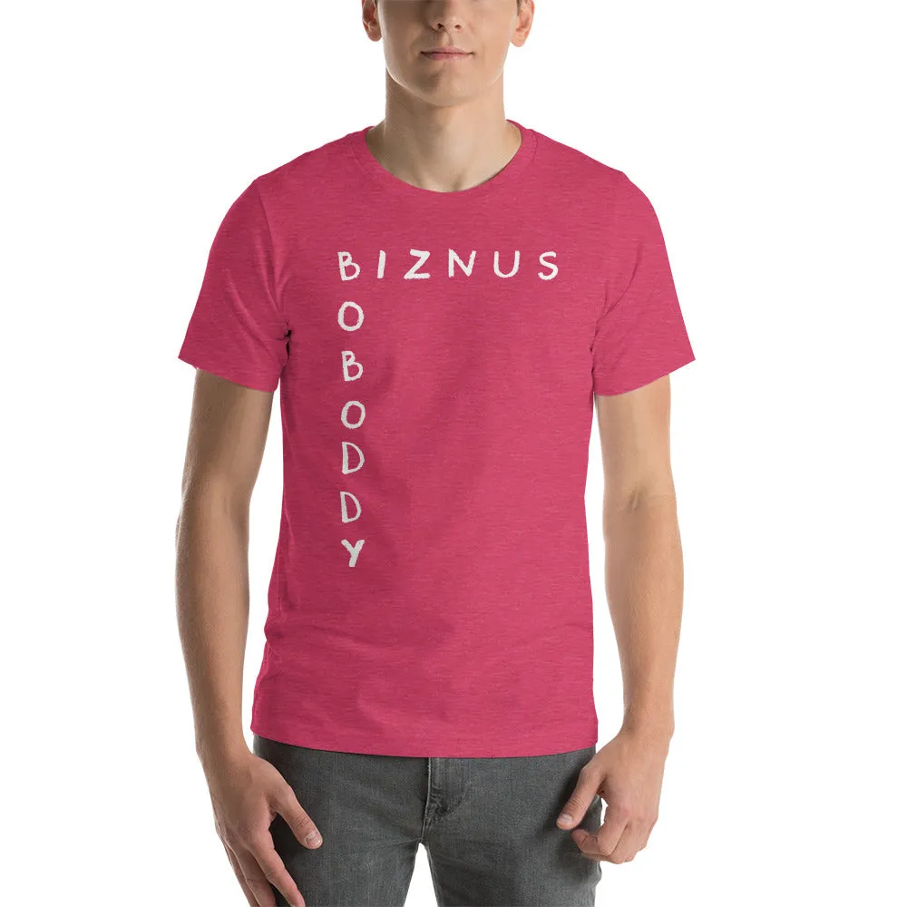 Biznus Boboddy T-Shirt