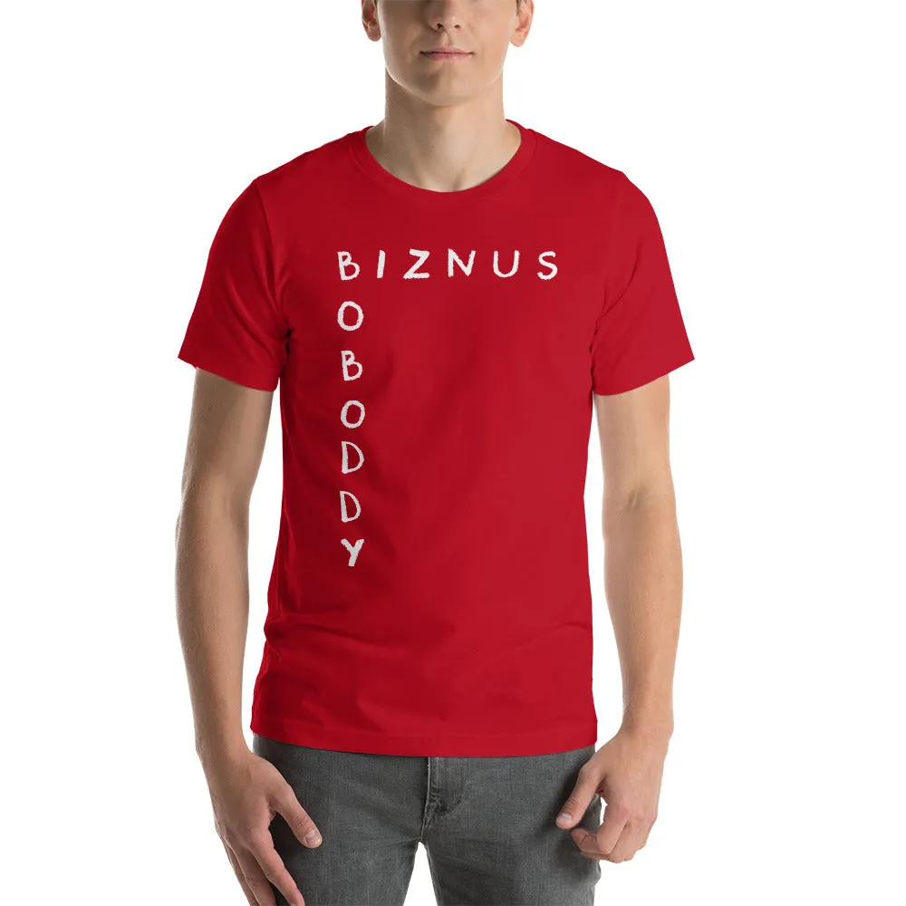 Biznus Boboddy T-Shirt