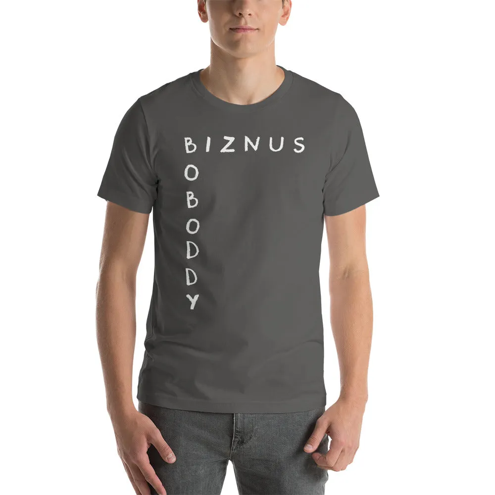 Biznus Boboddy T-Shirt