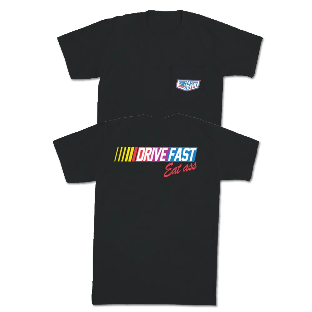 Drive Fast Eat Ass Pocket Tee