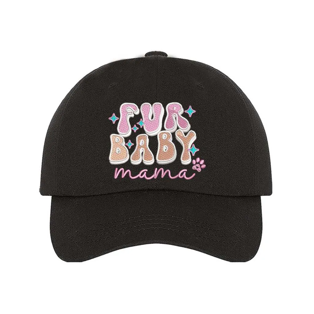 Fur Baby Mama Baseball Hat